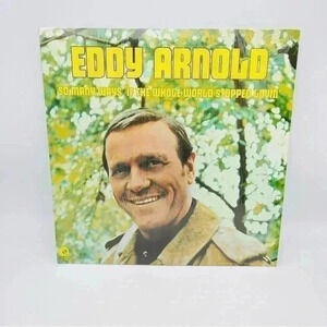 Vintage Vinyl Eddy Arnold "So Many Ways if the Whole World Stopped Lovin" Album
